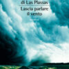 Lascia parlare il vento