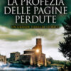 La profezia delle pagine perdute
