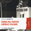 Storia del Partito liberale italiano nella Prima Repubblica