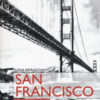 San Francisco. Ritratto di una città