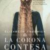 La corona contesa. Il romanzo di Matilde d'Inghilterra