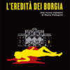 L'eredità dei Borgia. Una nuova indagine di Marco Pellegrini