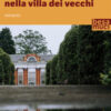 Bolero nella villa dei vecchi