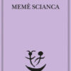 Memè scianca