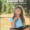 Imparare a scrivere testi. Attività di produzione del testo nella scuola primaria