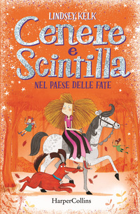 Le fate della foresta. Cenere e Scintilla