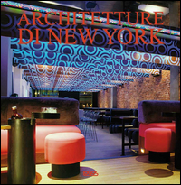 L'architettura di New York. Ediz. illustrata