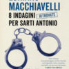 8 indagini ritrovate per Sarti Antonio