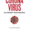 50 domande sul Coronavirus. Gli esperti rispondono