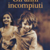 Gli anni incompiuti