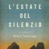 L'estate del silenzio