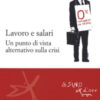 Lavoro e salari. Un punto di vista alternativo sulla crisi