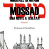 Mossad. Una notte a Teheran