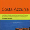 Costa Azzurra. Con mappa