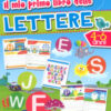 Il mio primo libro delle lettere. Ediz. a colori