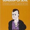 Gomorra. La serie. La famiglia, il potere, lo sguardo del male