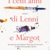I cent'anni di Lenni e Margot