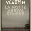La notte arriva sempre