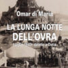 La lunga notte dell'OVRA. Luglio 1943: delitto a Ostia