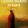 L'ultimo segreto di Dante