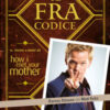 Il FraCodice. Il vero libro di How I met your mother