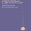 Kakebo. L'originale 2022. Il libro dei conti di casa