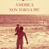 America non torna più
