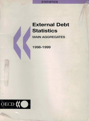 External Debt Statistics: Main Aggregates 1998/1999