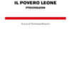 Il povero leone. Ptocholeon. Testo greco bizantino a fronte