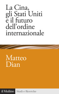La Cina, gli Stati Uniti e il futuro dell'ordine internazionale