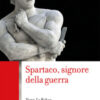 Spartaco, signore della guerra