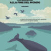 La balena alla fine del mondo