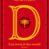 D (una storia di due mondi)