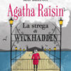 La strega di Wyckhadden. Agatha Raisin