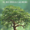 Il re degli alberi