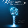A dangerous game. Kiss me like you love me. Ediz. italiana Vol. 2