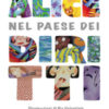 Alice nel paese dei diritti. Ediz. deluxe