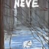 Neve. Ediz. illustrata