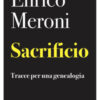 Sacrificio. Tracce per una genealogia
