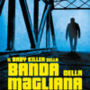 Il baby killer della banda della Magliana