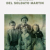 I bambini del soldato Martin