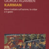 Karman. Breve trattato sull'azione, la colpa e il gesto