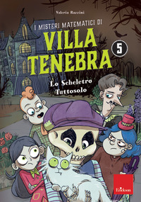 I misteri matematici di villa Tenebra Vol. 5