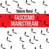 Fascismo mainstream