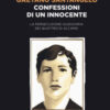 Confessioni di un innocente. La persecuzione giudiziaria dei quattro di Alcamo