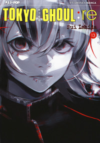 Tokyo Ghoul:re Vol. 13