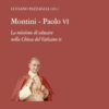 Montini-Paolo VI. La missione di educare nella Chiesa del Vaticano II