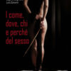 I come,dove, chi e perché del sesso