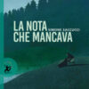 La nota che mancava