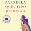 Quel tipo di donna